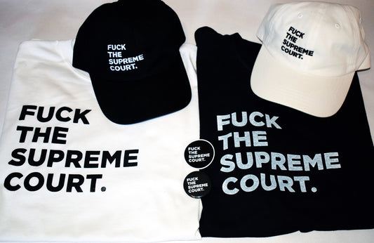 Fuck The Supreme Court Combo Pack